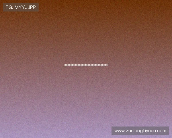 尊龙现金开户流程详解及新手快速入门指南帮助玩家顺利开启游戏体验 尊龙现金开户流程详解及新手快速入门指南帮助玩家顺利开启游戏体验